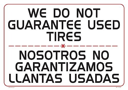 WE DO NOT GUARANTEE USED TIRES (bilingual) 14x20 Heavy Duty